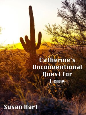 cover image of Catherine's Unconventional Quest for Love